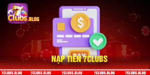 Nạp tiền 7Clubs