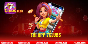 Tải app 7Clubs