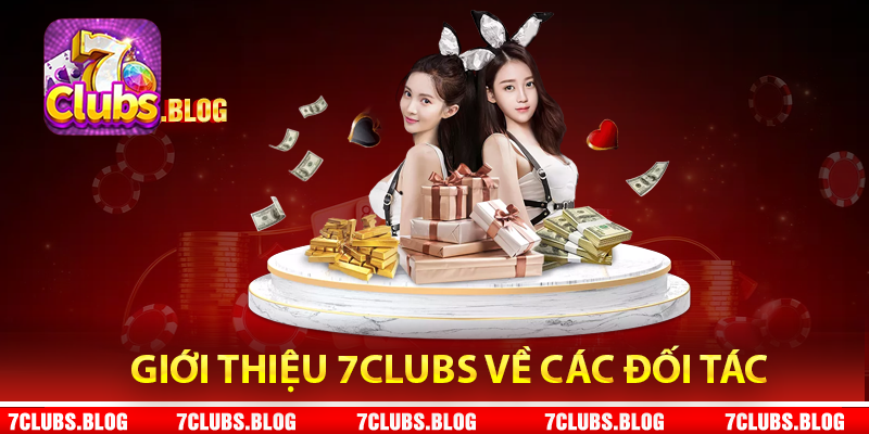 Giới thiệu 7clubs về các đối tác