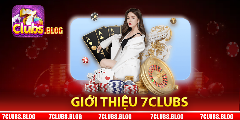 Giới thiệu 7Clubs